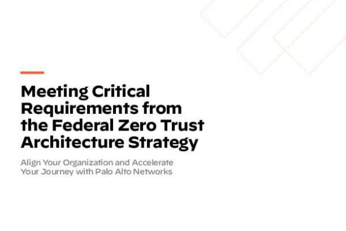 meeting_critical_requirements_from_the_federal_zero_trust_architecture_strategy_thumb.jpg